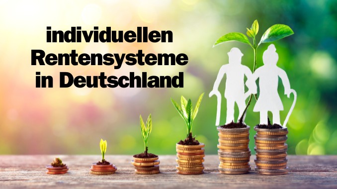 individuellen Rentensysteme in Deutschland