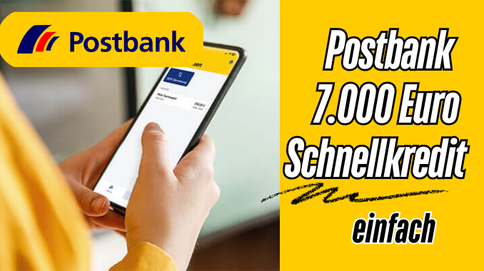 Postbank 7000 Euro Schnellkredit