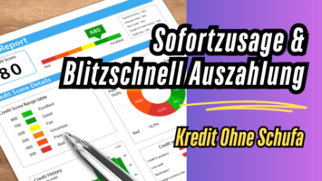 Kredit Ohne Schufa- Sofortzusage & Blitzschnell Auszahlung