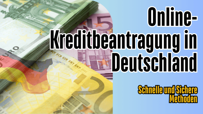 Online-Kreditbeantragung in Deutschland