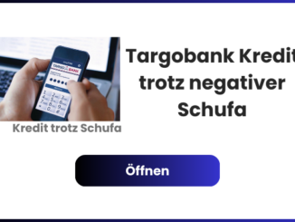 Targobank Kredit trotz negativer Schufa